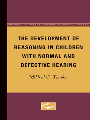 cover image of The Development of Reasoning in Children with Normal and Defective Hearing
